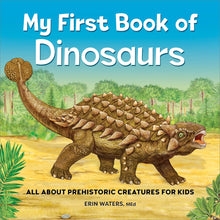 Load image into Gallery viewer, My First Book of Dinosaurs