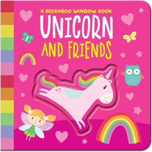 A Peekaboo Window Book Unicorn and Friends